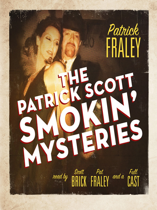 The Patrick Scott Smokin' Mysteries